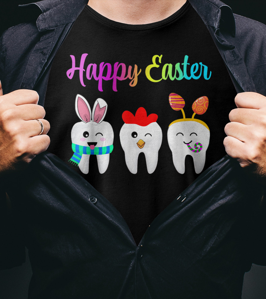 Happy Easter Tooth Bunny Chick Rabbit Eggs T-Shirt