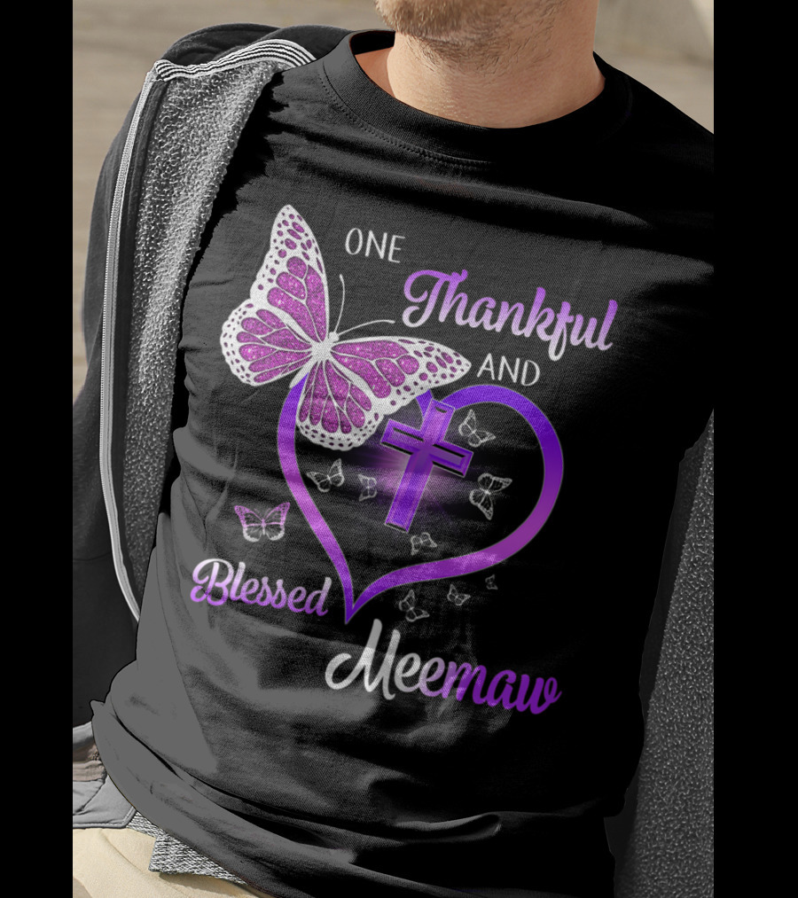One Thankful And Blessed Meemaw Butterfly Cross Heart T-Shirt