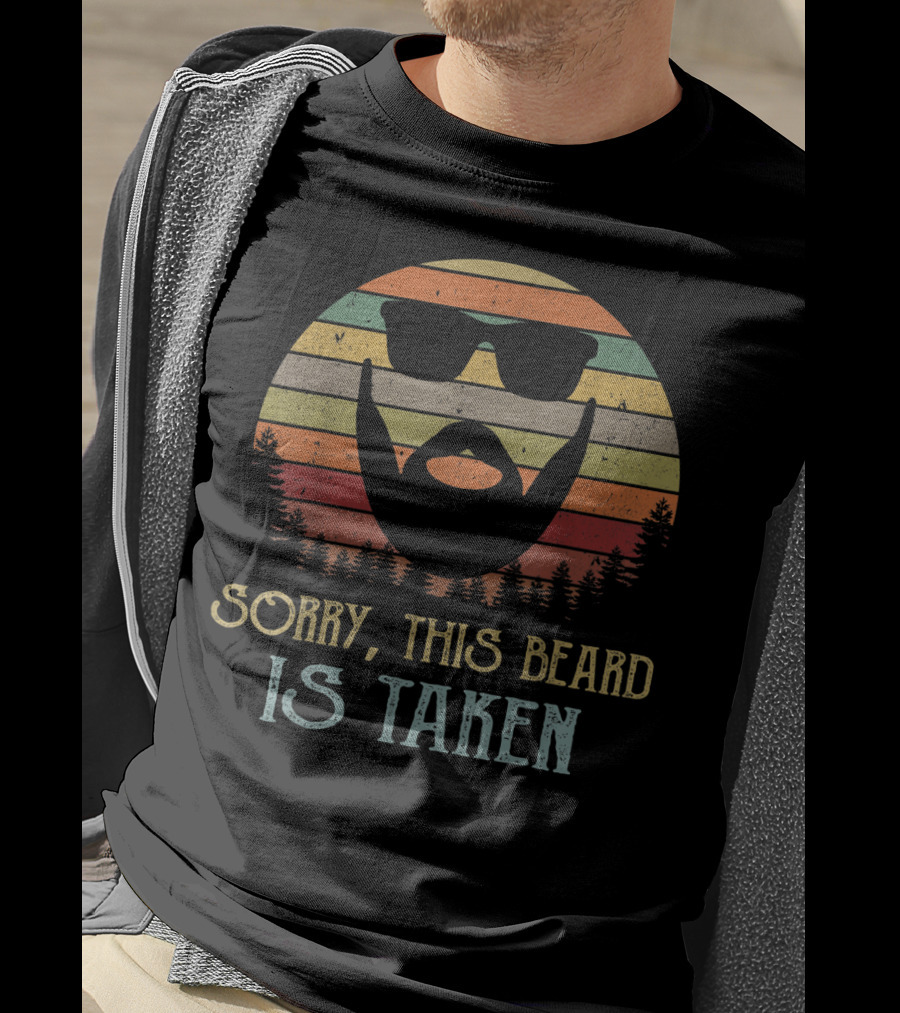 Sorry This Beard Is Taken Valentines Day For Him Retro Sun Forest T-Shirt