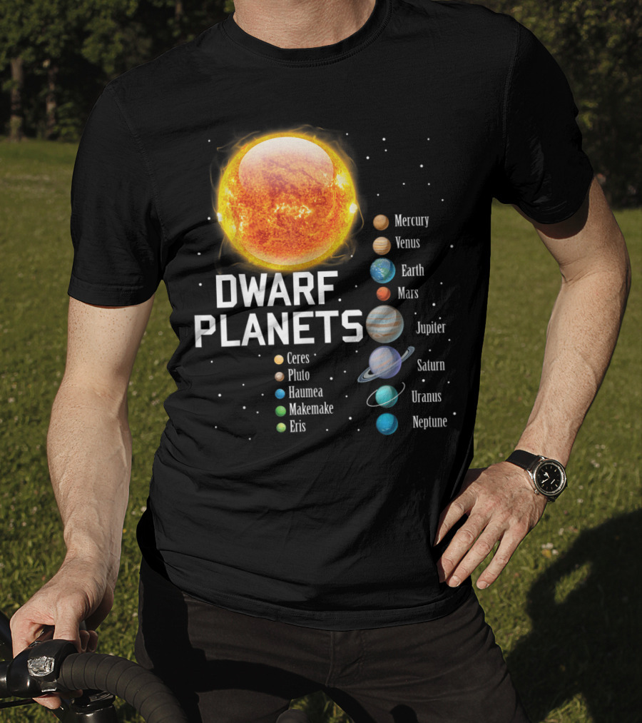 Dwarf Planets Solar System Mercury Venus Earth Mars Jupiter Saturn Uranus Neptune T-Shirt