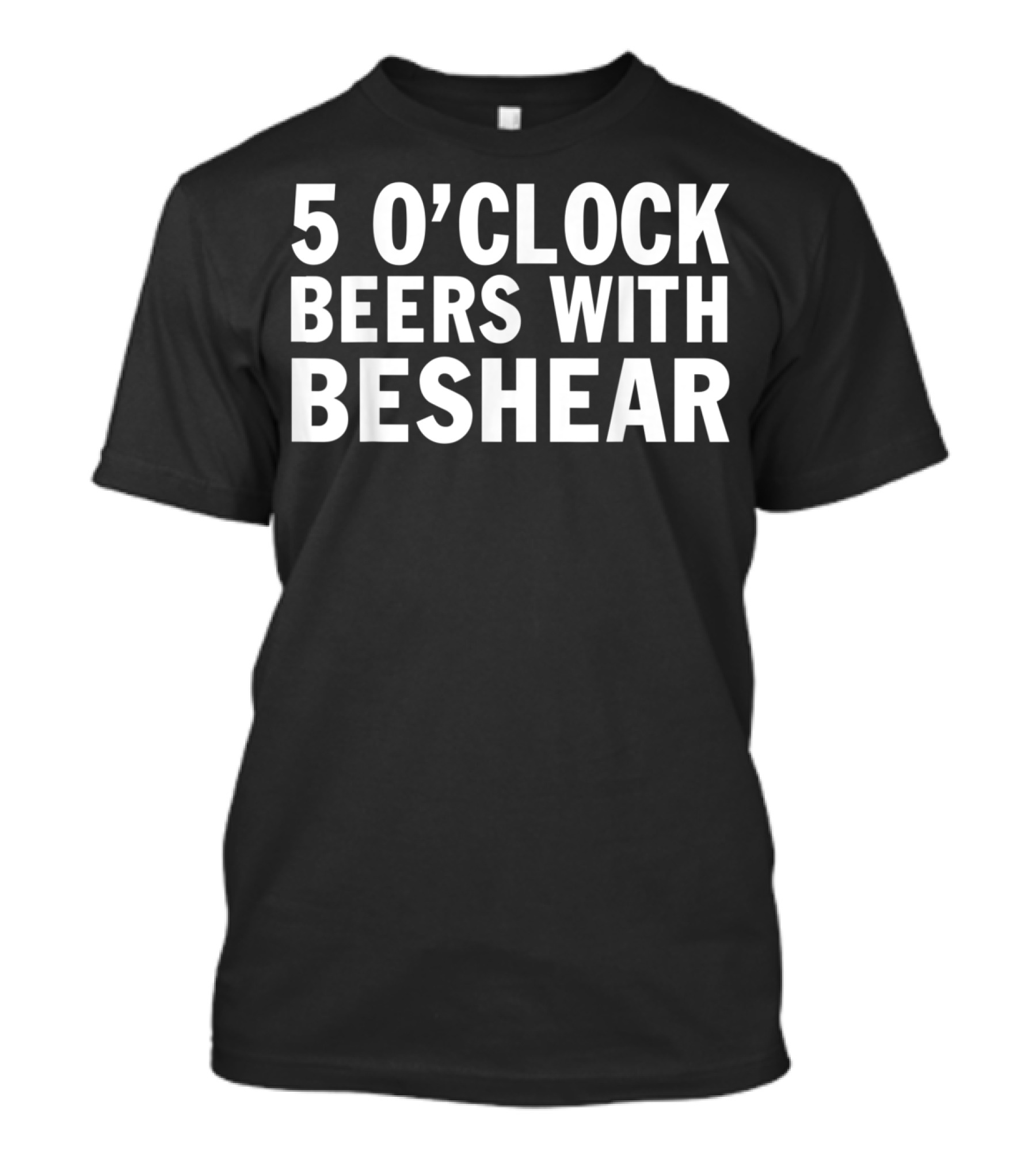 5 O'Clock Beers With Beshear T-Shirt