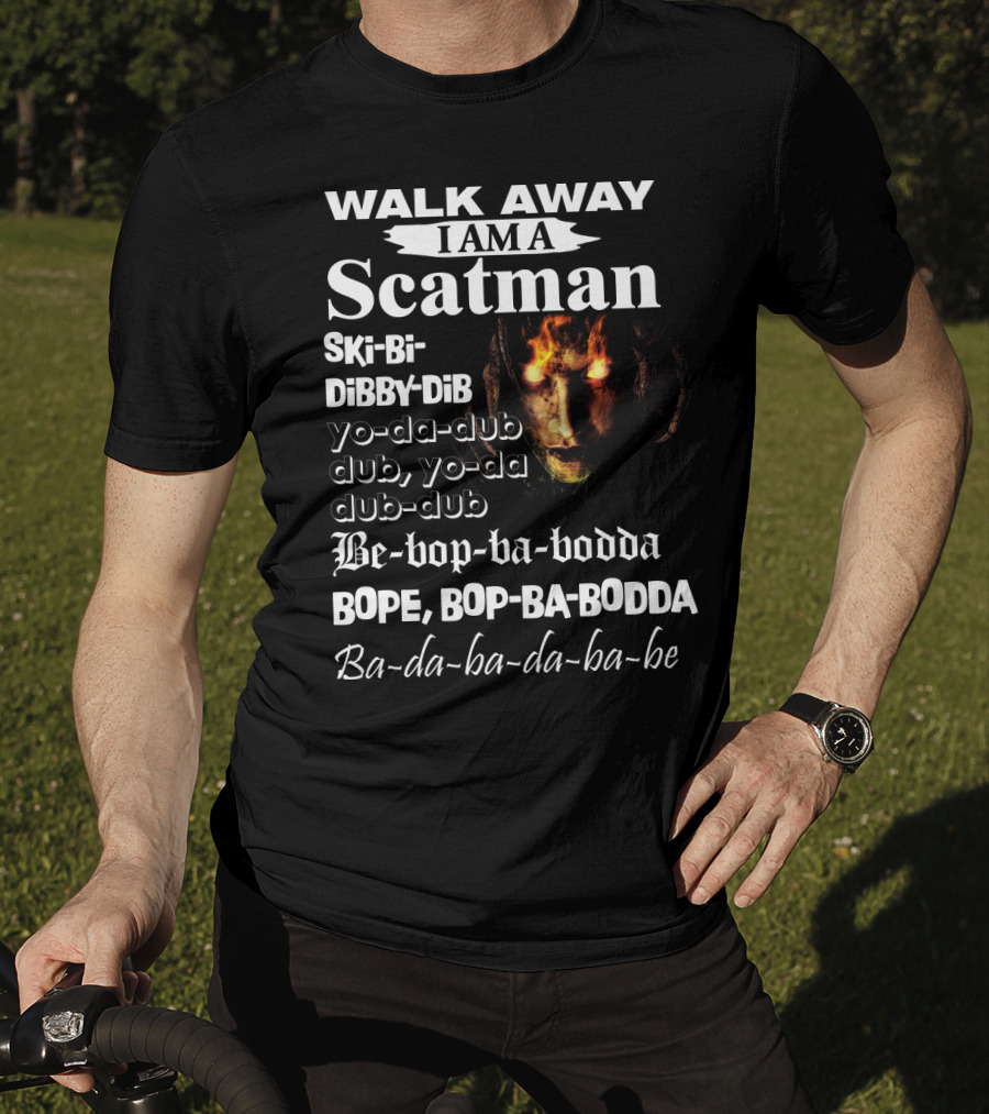 Walk Away I Am A Scatman Ski-Bi-Dibby-Dib Yo-da-dub Dub Yo-da Dub-dub Be-bop-ba-bodda Bope Bop-ba-bodda Ba-da-ba-da-ba-be T-Shirt