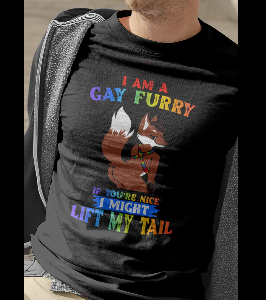 I Am A Gay Furry If You're Nice I Might Lift My Tail Rainbow Colors With Fox Character T-Shirt