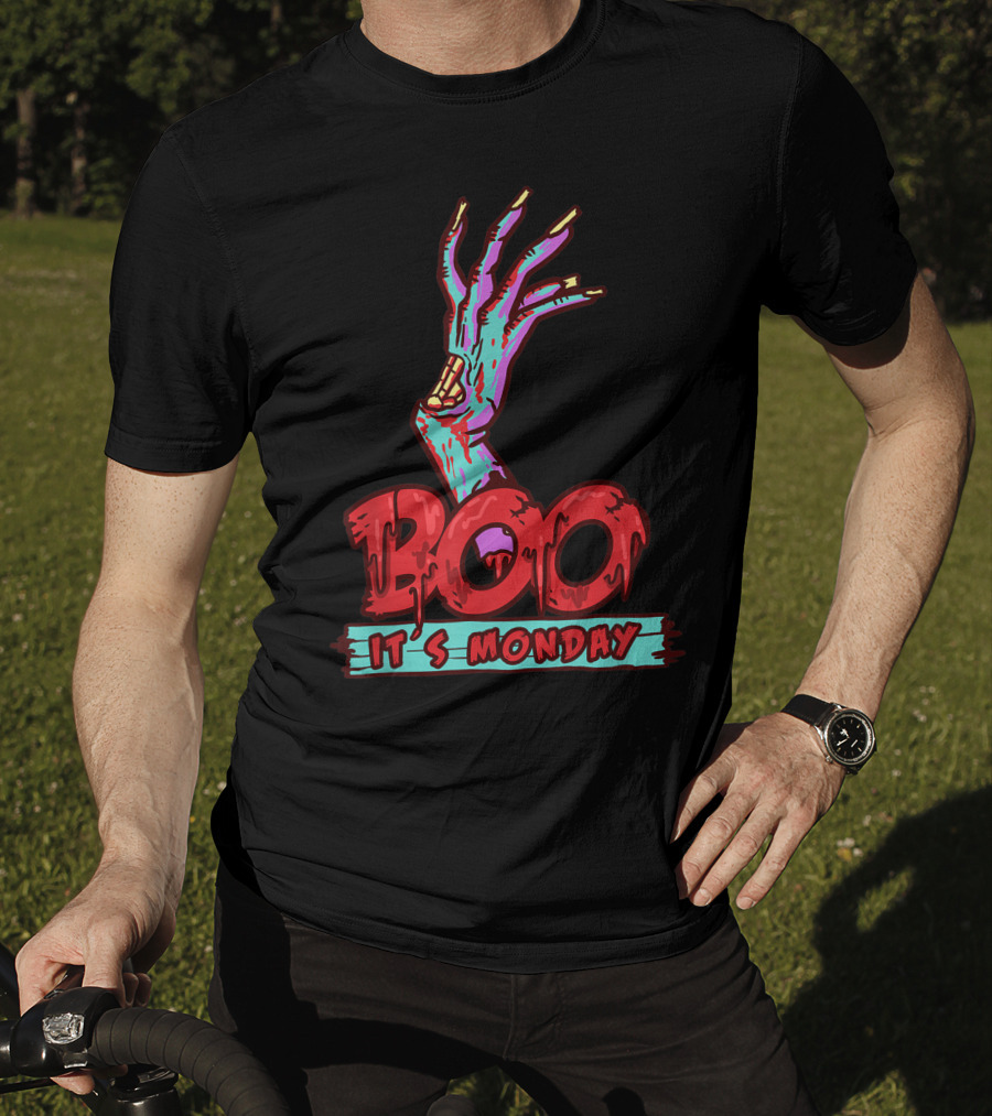 BOO Its Monday Funny Sarcastic Zombie Hand T-Shirt