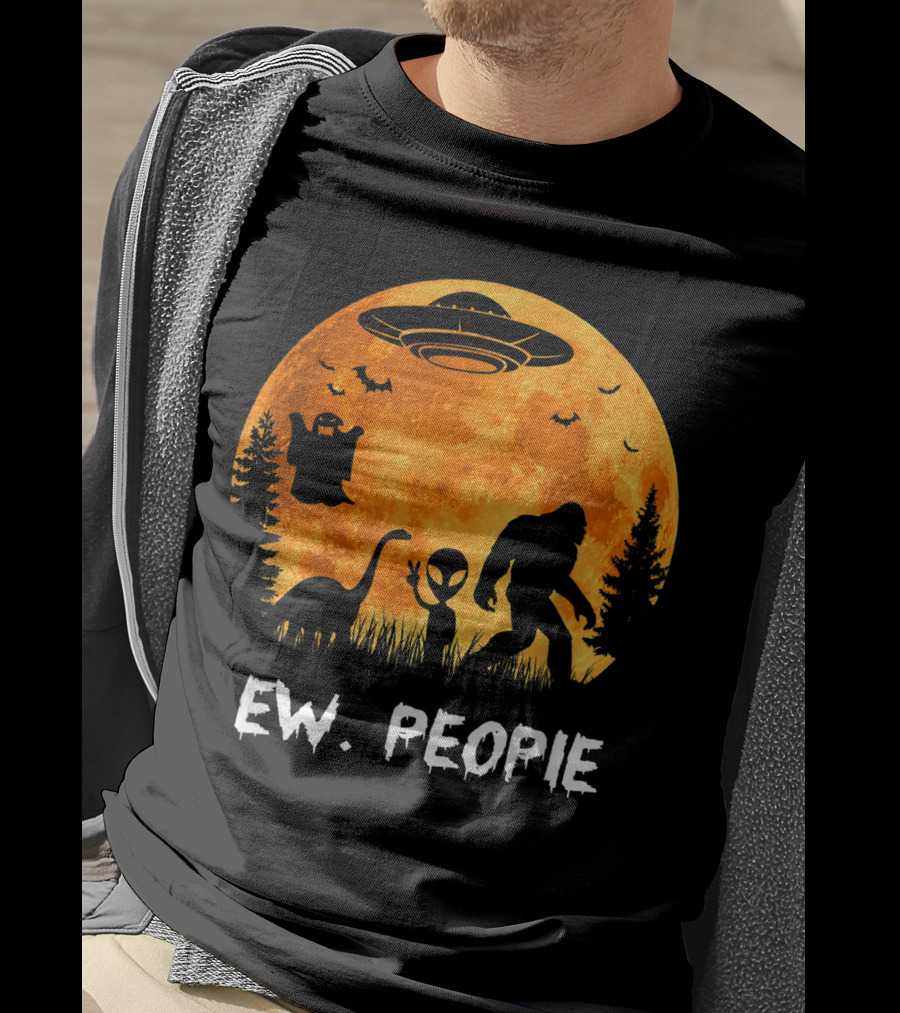 Ew People Halloween Bigfoot Dinosaur Alien UFO Ghost Moon T-Shirt