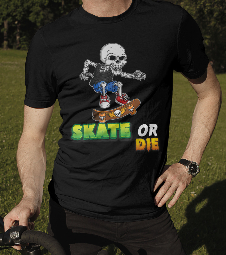 Skate Or Die Skeleton Skating Skull On Skateboard T-Shirt