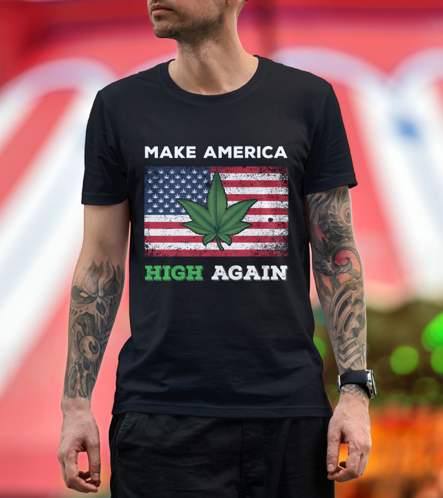Make America High Again Pot Leaf USA Flag Weed Marijuana T-Shirt