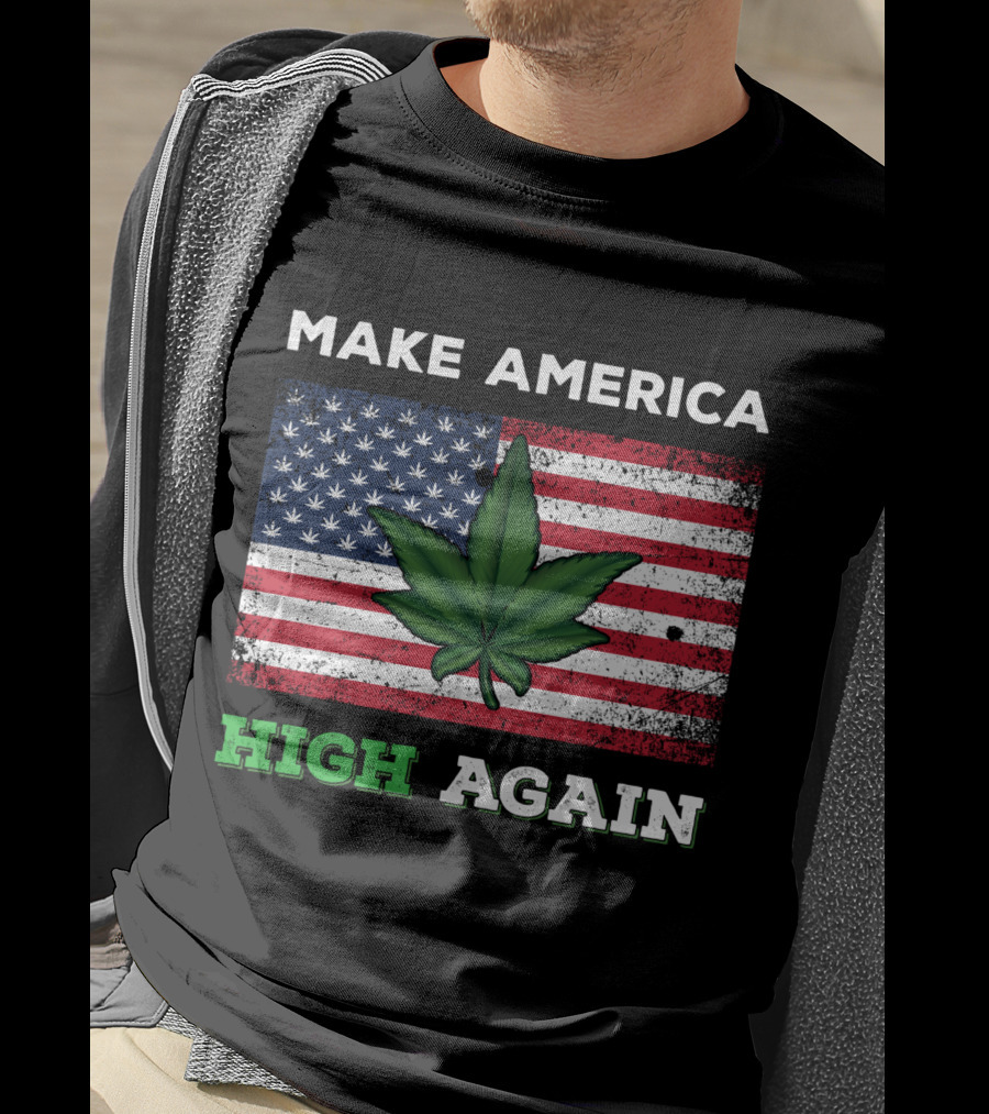 Make America High Again Pot Leaf USA Flag Weed Marijuana T-Shirt