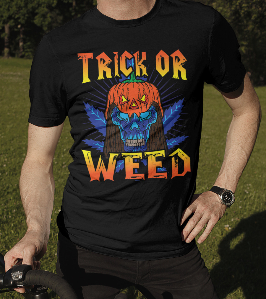 Trick Or Weed Pumpkin Skull Smoking Cannabis THC Halloween Stoner T-Shirt