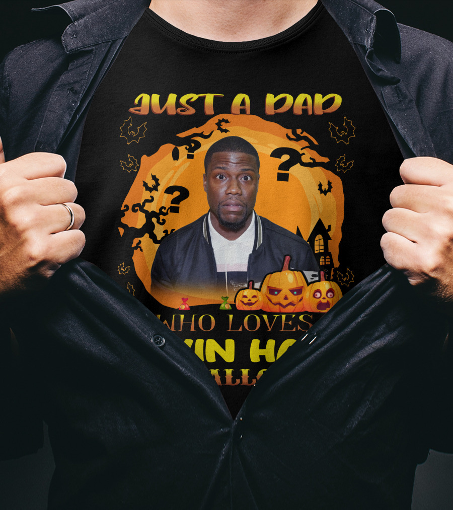 Just A Dad Who Loves Kevin Hart Surrounded By Spooky Halloween Pumpkins And Moon T-Shirt