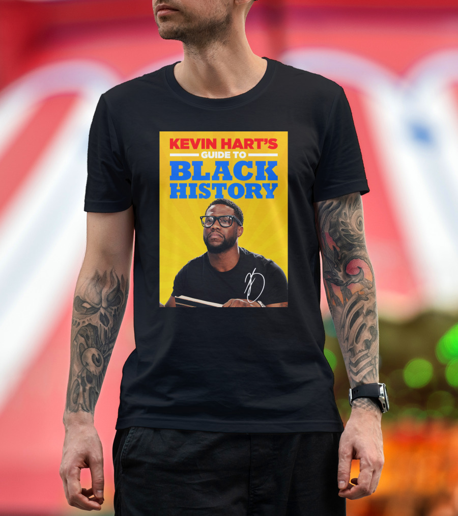 Kevin Hart's Guide to Black History with Signature T-Shirt
