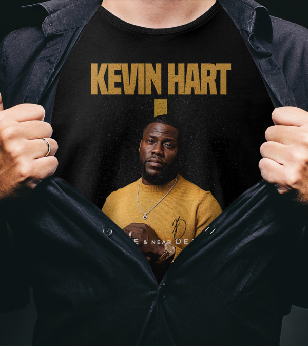 Kevin Hart The LIFE And Near DEATH Of T-Shirt