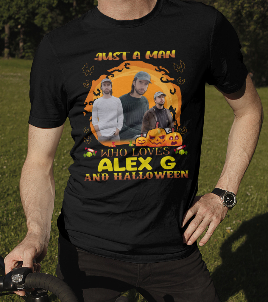 Just A Man Who Loves Alex G And Halloween Pumpkin Candy Bats Scene T-Shirt