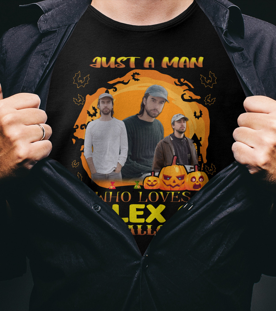 Just A Man Who Loves Alex G And Halloween Pumpkin Candy Bats Scene T-Shirt