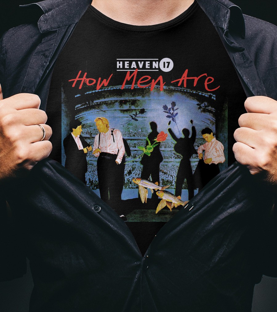 Heaven 17 How Men Are Vintage Album Cover T-Shirt