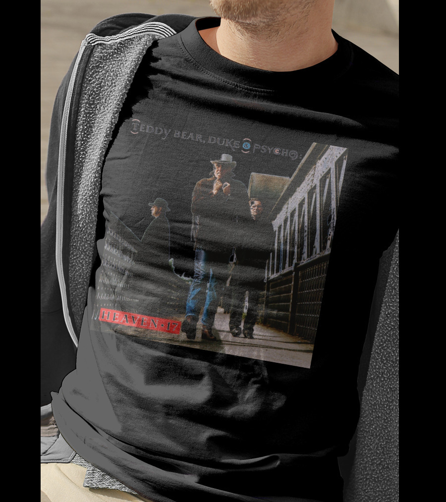 Teddy Bear Duke Psycho Heaven 17 T-Shirt