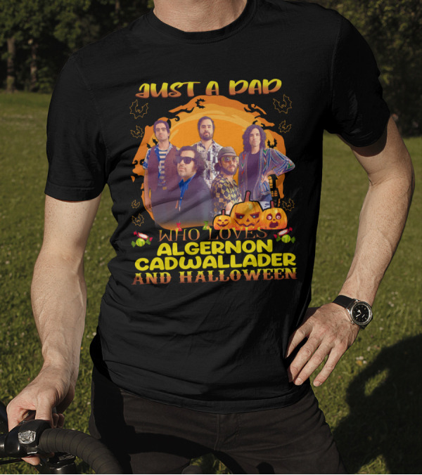 Just A Dad Celebrating Algernon Cadwallader And Halloween With Pumpkin And Bat T-Shirt
