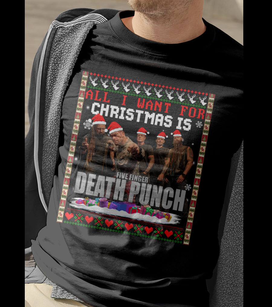 All I Want For Christmas Is Five Finger Death Punch T-Shirt