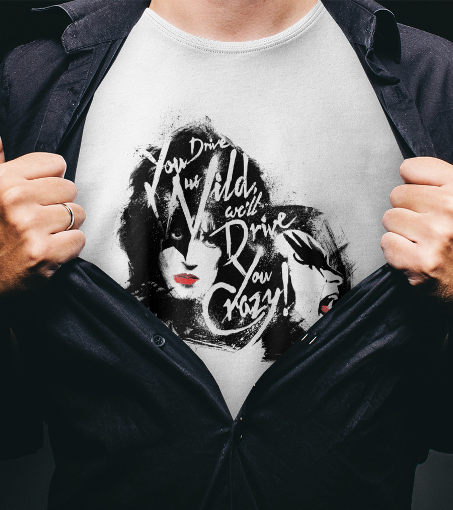 KISS You Drive Us Wild Crazy Faces Red Lips T-Shirt