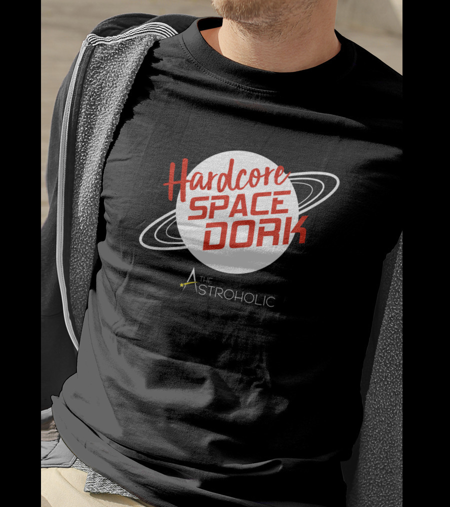 Hardcore Space Dork The Astroholic T-Shirt