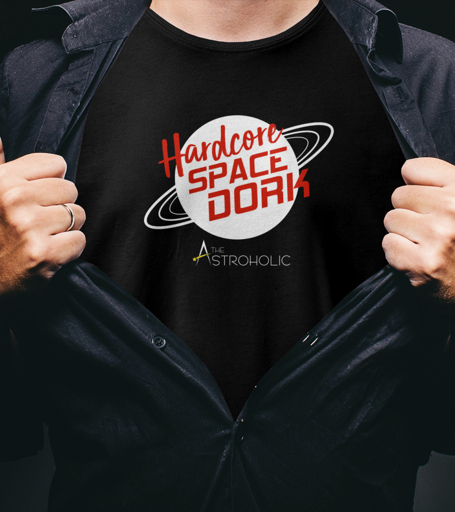 Hardcore Space Dork The Astroholic T-Shirt