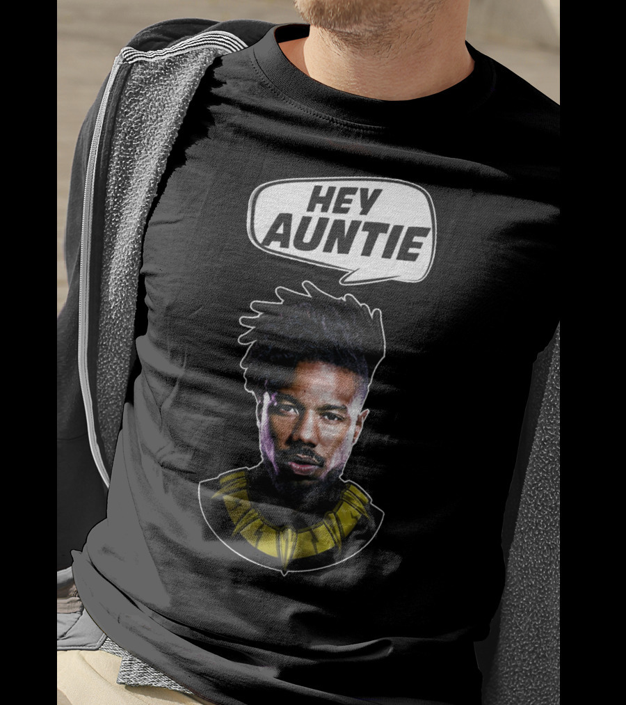 Hey Auntie Black Panther Killmonger T-Shirt