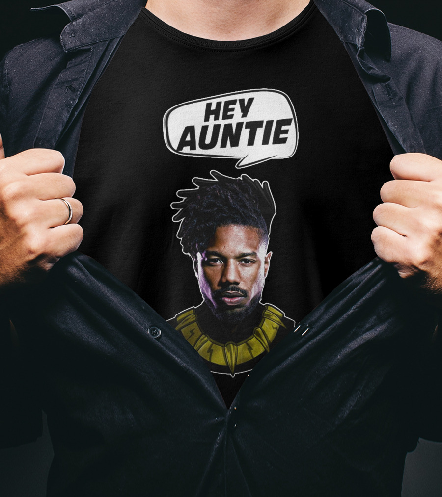 Hey Auntie Black Panther Killmonger T-Shirt