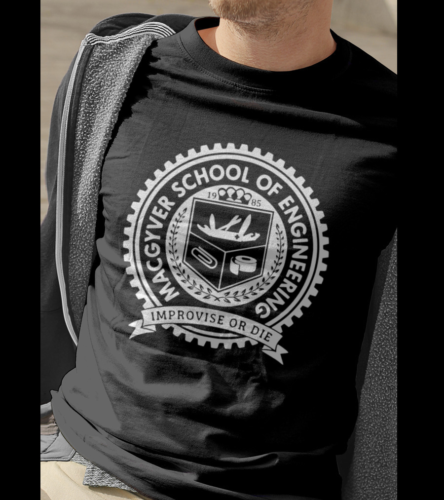 Macgyver School Of Engineering Improvise OR Die Seal 1985 T-Shirt