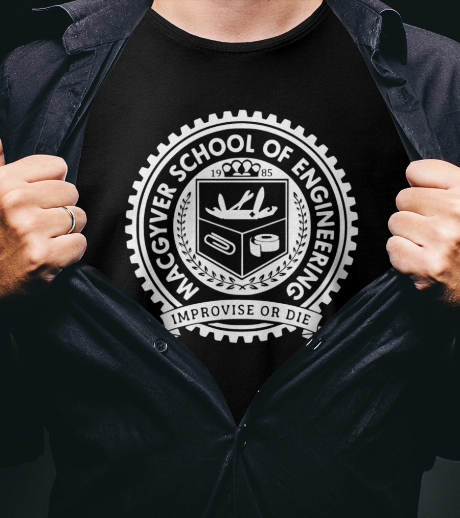 Macgyver School Of Engineering Improvise OR Die Seal 1985 T-Shirt