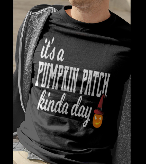 Pumpkin Patch Kinda Day Cute Funny Halloween Jack-O'-Lantern With Witch Hat T-Shirt