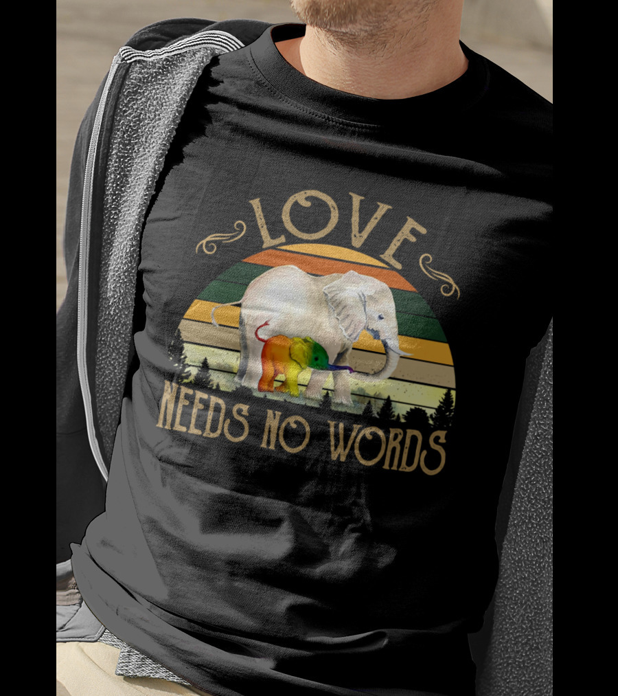 Love Needs No Words Elephant Retro Pride T-Shirt