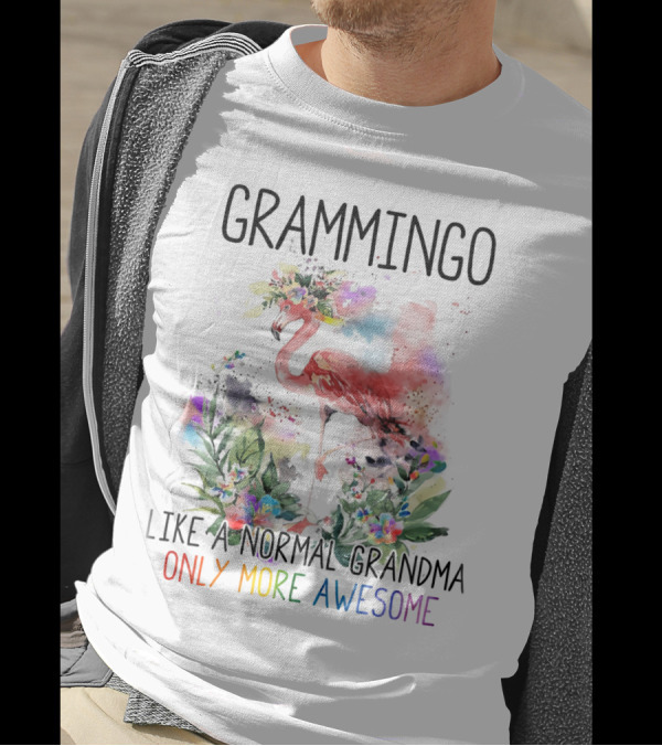 Grammingo Like A Normal Grandma Only More Awesome Vibrant Floral Flamingo T-Shirt
