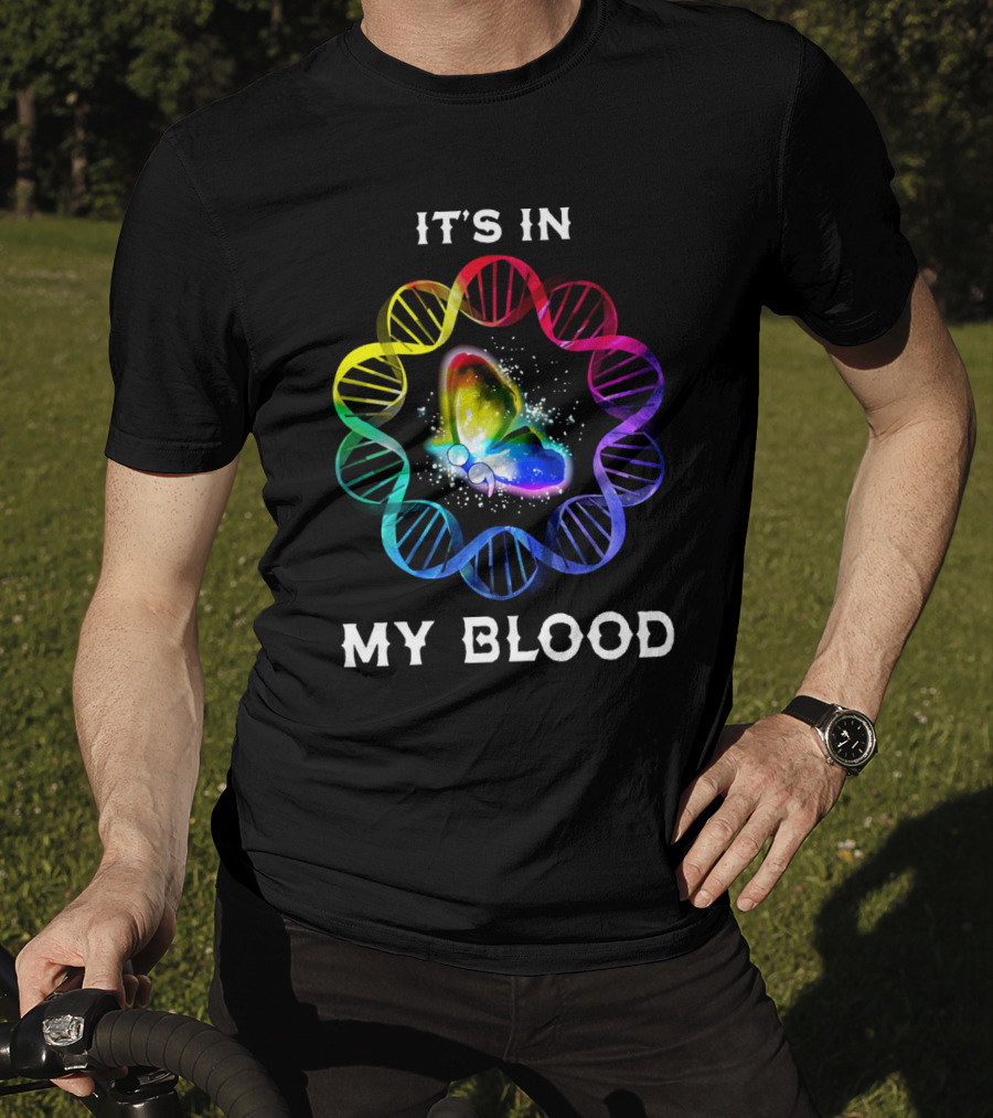 It's In My Blood DNA Rainbow Butterfly T-Shirt
