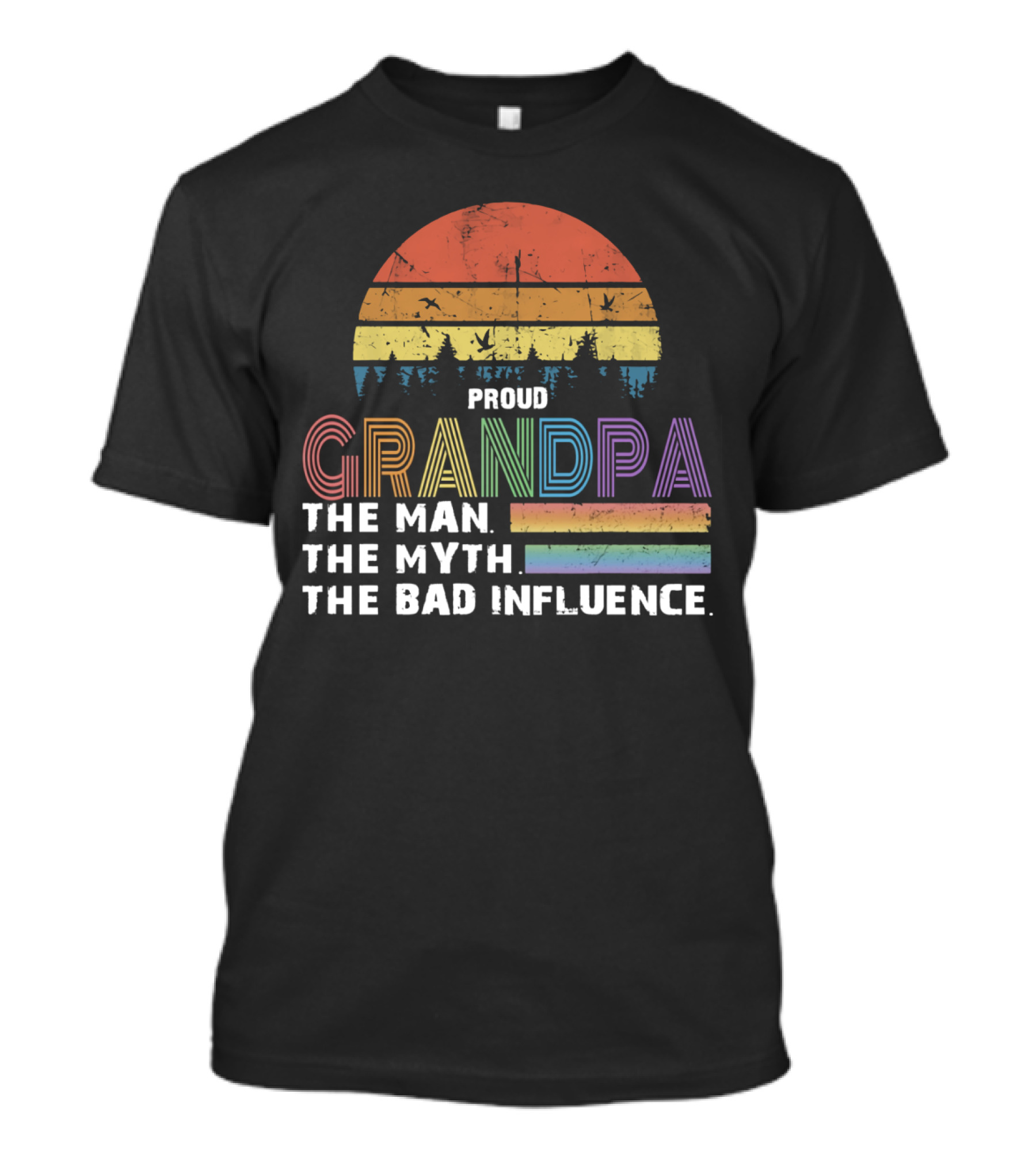 Proud Grandpa The Man The Myth The Bad Influence Vintage Sunset Stripe T-Shirt