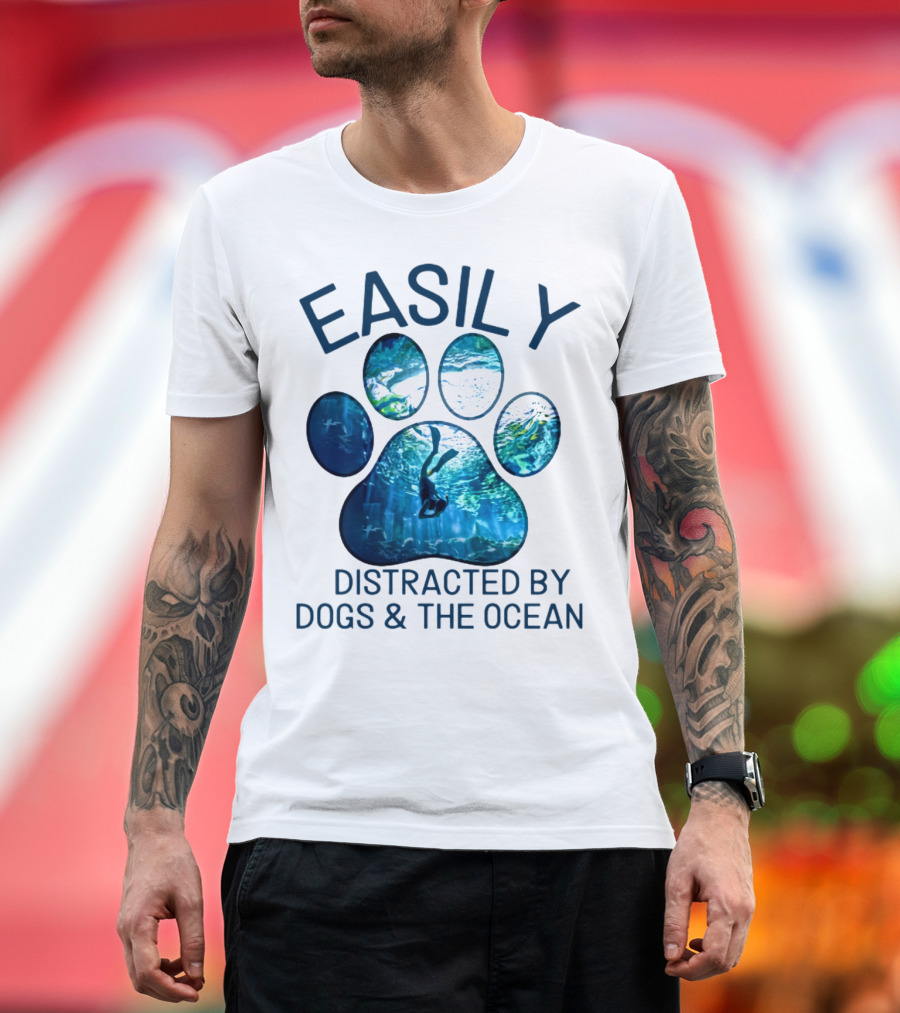 Easily Distracted by Dogs and the Ocean with Aquarium Pawprint T-Shirt