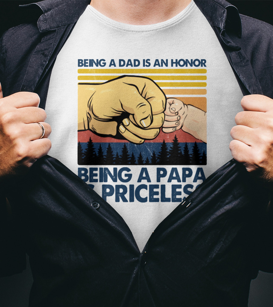Being A Dad Is An Honor Being A Papa Is Priceless Fist Bump Sunset Forest Motif T-Shirt