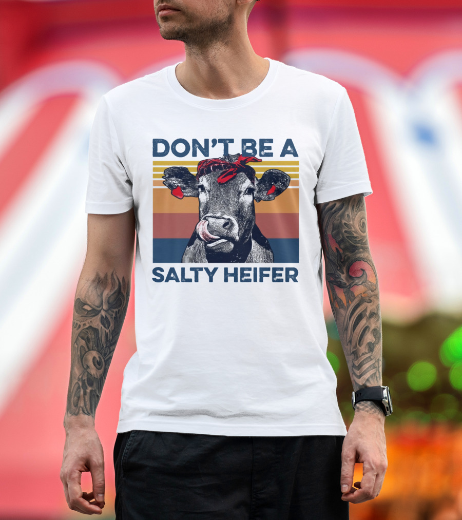 DON'T BE A SALTY HEIFER Vintage Cow with Bandana T-Shirt