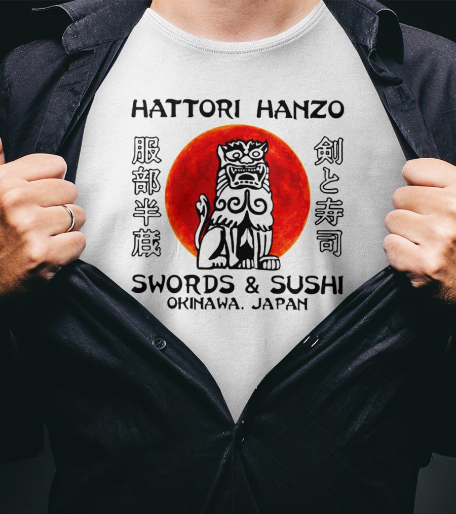 Hattori Hanzo Swords And Sushi Okinawa Japan Guardian Lion Red Sun T-Shirt