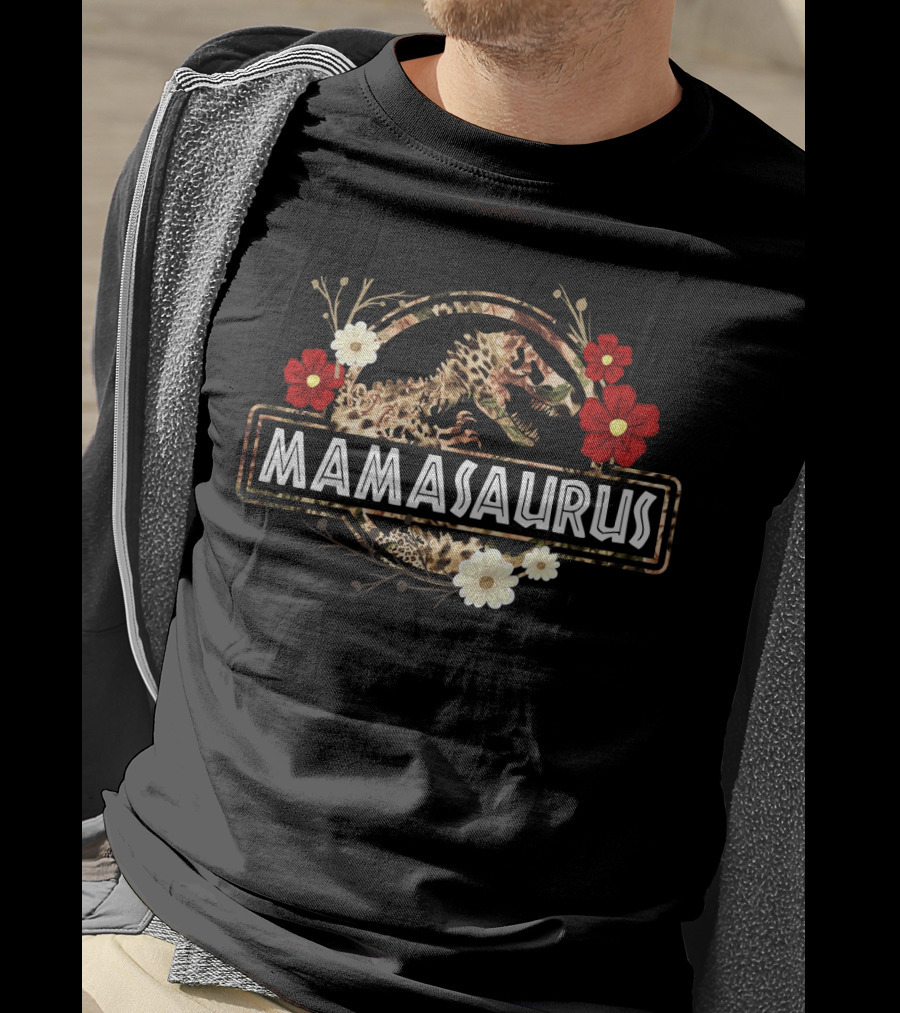 Mamasaurus Dinosaur Floral Funny Mama Saurus Flower T-Shirt
