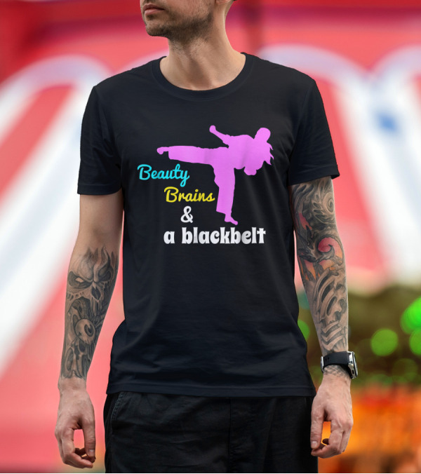 Premium T-Shirt: Beauty Brains and a Blackbelt Karate T-Shirt Beauty Brains and a Blackbelt Karate T-Shirt