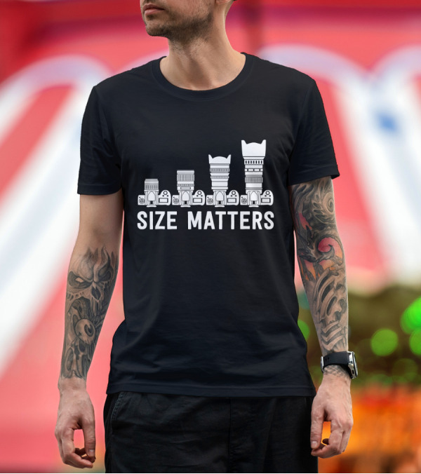 Premium T-Shirt: Funny Photography Camera Lens Humor Size Matters T-Shirt Funny Photography Camera Lens Humor Size Matters T-Shirt