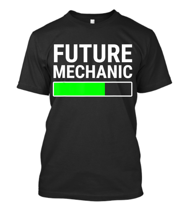 Future Mechanic Loading Bar Progress T-Shirt