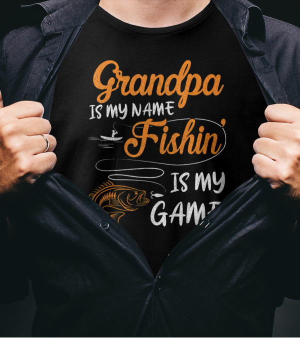 Grandpa Is My Name Fishin' Is My Game With Fishing Boat And Fish T-Shirt