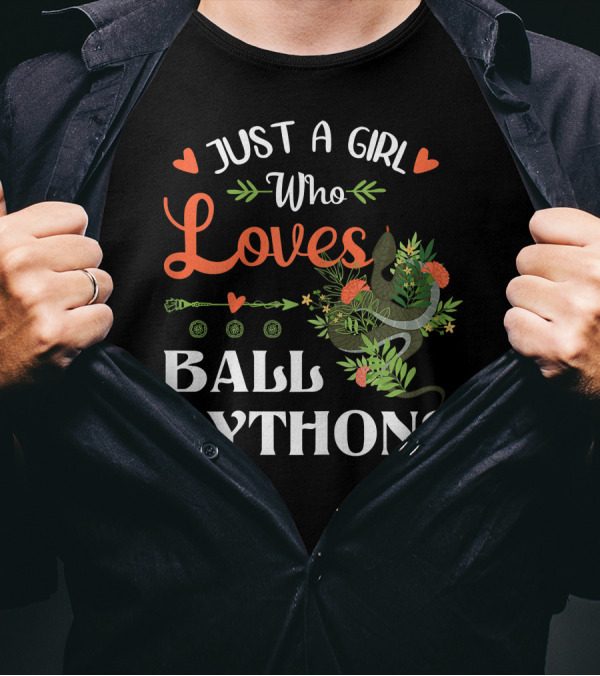 Just A Girl Who Loves Ball Pythons With Heart And Nature Elements T-Shirt