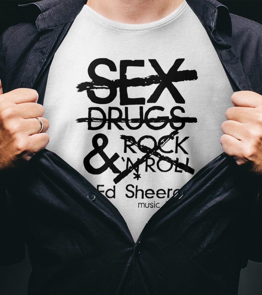 Just Ed Sheeran Music For Me Thanks T-Shirt