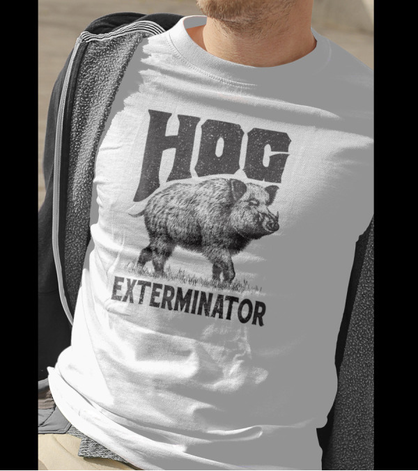 Hog Exterminator Funny Hunting Hog Pig Sus T-Shirt