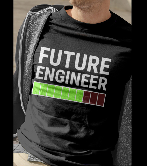 Future Engineer Loading Bar Progress Cool T-Shirt