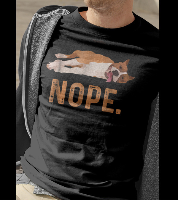 Nope Funny Lazy Pit Bull Lying Down T-Shirt