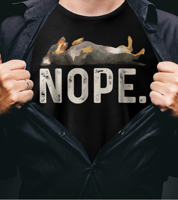 NOPE Lazy Dachshund Lying Down T-Shirt