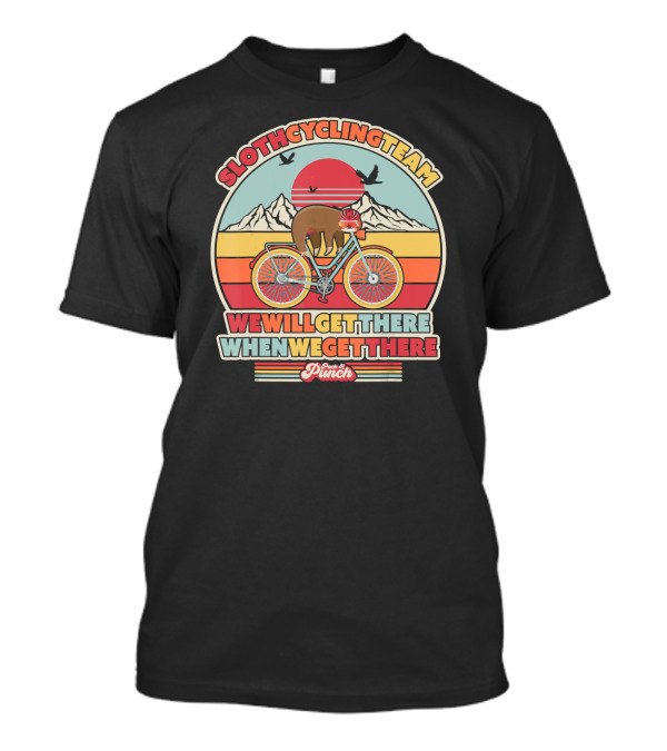 Sloth Cycling Team We Will Get There When We Get There Mountains Sunset Birds Punch Punch T-Shirt